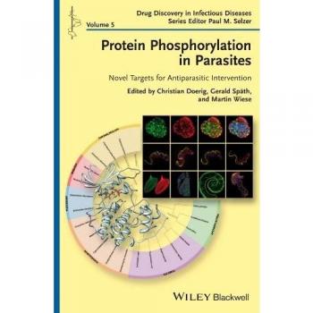 Protein Phosphorylation in Parasites: Novel Targets for Antiparasitic Intervention