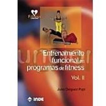 Entrenamiento funcional en programas de fitness. Volumen II
