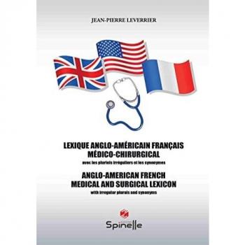 LEXIQUE ANGLO-AMERICAIN FRANCAIS MEDICO-CHIRURGICAL
