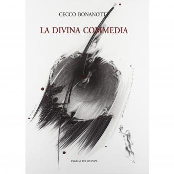 Cecco Bonanotte. La Divina Commedia. Ediz. italiana e inglese