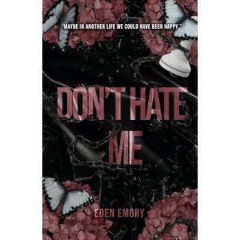 Eden Emory Don't Hate Me