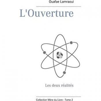 L'Ouverture: Les Deux Réalités