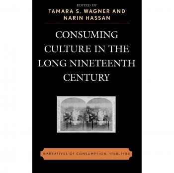 Consuming Culture in the Long Nineteenth Century