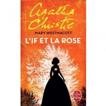 L'If et la rose