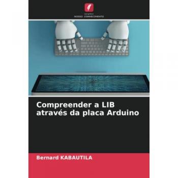 Compreender a LIB através da placa Arduino