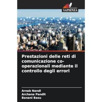 Nandi, Arnab: Prestazioni delle reti di comunicazione co-operazionali mediante il controllo degli errori