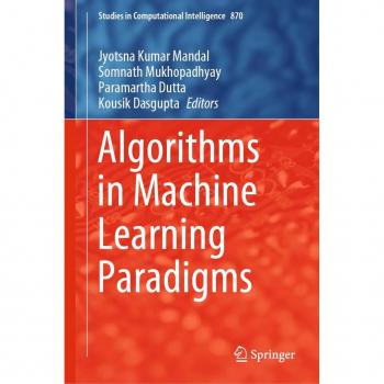 Algorithms in Machine Learning Paradigms