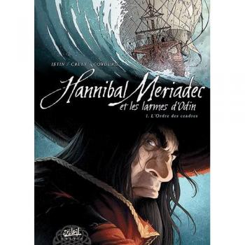 Hannibal Meriadec et les larmes d'Odin T01