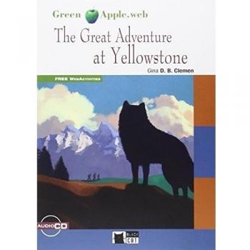THE GREAT ADVENTURE AT YELLOWSTONE+CD (Tapa blanda).