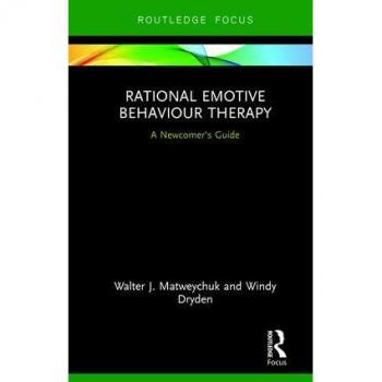 Rational Emotive Behaviour Therapy: A Newcomer's Guide (Routledge Focus on Mental Health)