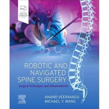 Robotic and Navigated Spine Surgery : Surgical Techniques and Advancements