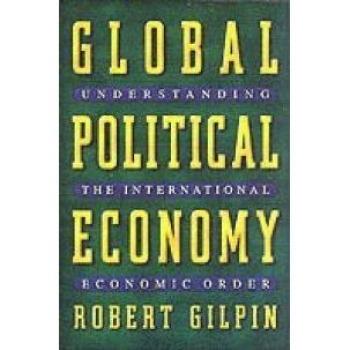 Global Political Economy: Understanding the International Economic Order
