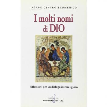 I molti nomi di Dio. Riflessioni per un dialogo interreligioso