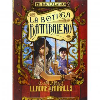 La Lladre De Miralls: 4 (La botiga Battibaleno)