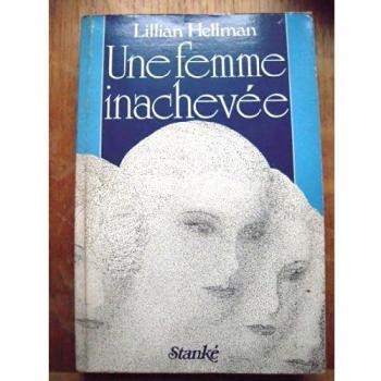 Une Femme inachevée: Mémoires