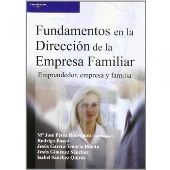 Fundamentos en la dirección de la empresa familiar