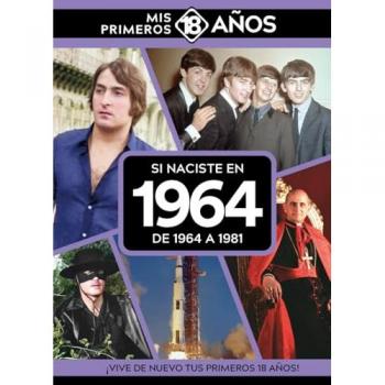 SI NACISTE EN 1964: DE 1964 A 1981