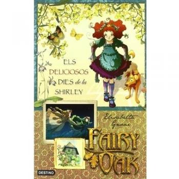 FAIRY OAK ELS DELICIOSOS DIES DE LA SHIRLEY