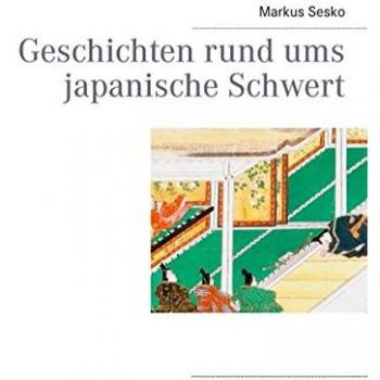 Geschichten rund ums japanische Schwert