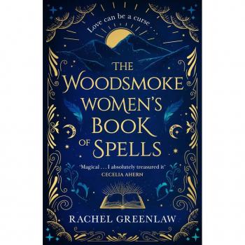 The Woodsmoke Women’s Book of Spells: A captivating new tale of witchy magic, mystery, family and romance for 2024