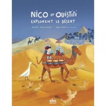 Nico et Ouistiti. Nico et Ouistiti explorent le désert