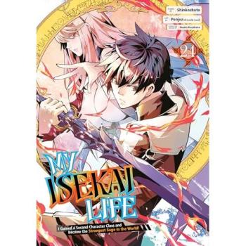 My Isekai Life 24: I Gained a Second Character Class and Became the Strongest Sage in the World!
