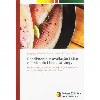 Silva Ferreira, Lyssandra Kelly: Rendimento e avaliação físico-química do filé do Uritinga