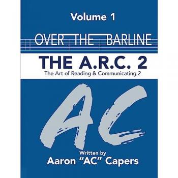 Over The Barline: The A.R.C 2: (Art of Reading and Communicating)