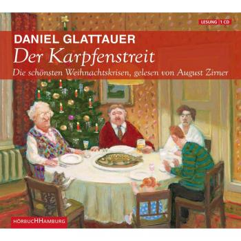 Daniel Glattauer Der Karpfenstreit: 1 Cd: Die Schönsten Weihnachtskrisen