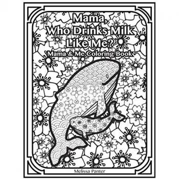 Mama Who Drinks Milk Like Me