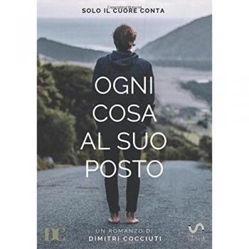 Ogni cosa al suo posto. Solo il cuore conta