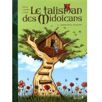 Le Talisman de Midolcans T01 Genevieve Tomate