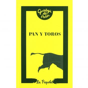 Pan y toros: y otros papeles sediciosos del siglo xviii (Tapa blanda).