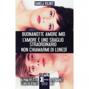 Buonanotte amore mio-L'amore è uno sbaglio straordinario-Non chiamarmi di lunedì
