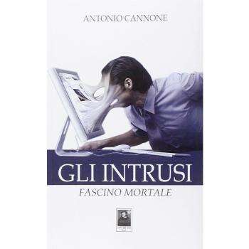 Gli intrusi. Fascino mortale