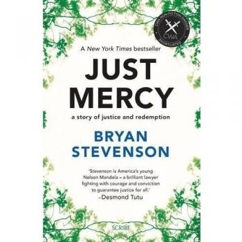 Just Mercy: A Story of Justice and Redemption