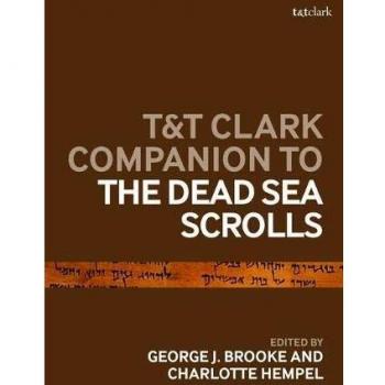 T&T Clark Companion to the Dead Sea Scrolls