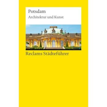 Flegel:Reclams Städteführer Potsdam, Ratgeber