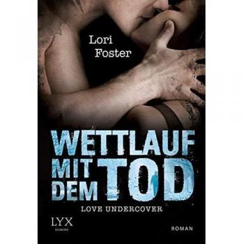 Lori Foster Love Undercover