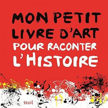 Mon petit livre d'art pour raconter l'histoire