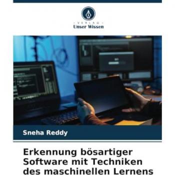 Reddy, Sneha: Erkennung bösartiger Software mit Techniken des maschinellen Lernens