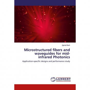 Ajanta Mid-Infrared Photonics: Microstructured Fibers & Waveguides