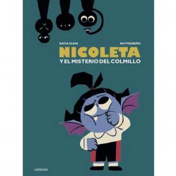 NICOLETA Y EL MISTERIO DEL COLMILLO