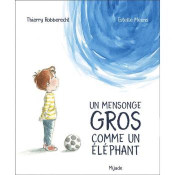 Mensonge gros comme un Ã©lÃ©phant (Un)