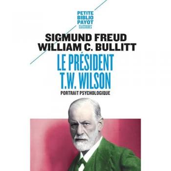 Portrait psychologique du président Thomas Woodrow Wilson