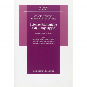 Consigli pratici per una tesi di laurea. Scienze filologiche e del linguaggio