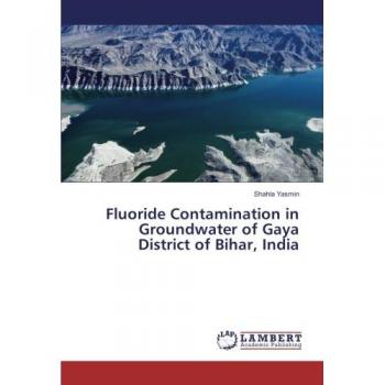Fluoride Contamination in Groundwater of Gaya District of Bihar, India