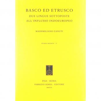 Basco ed etrusco. Due lingue sottoposte all'influsso indoeuropeo