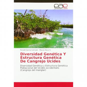 Diversidad Genética Y Estructura Genética De Cangrejo Ucides: Diversidad Genética y Estructura Genética Poblacional del Ucides occidentalis