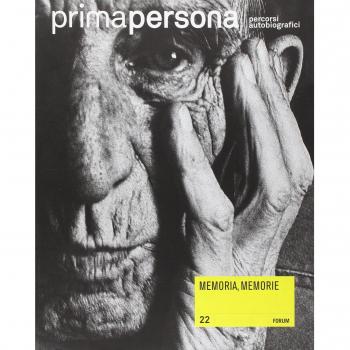Primapersona. Percorsi autobiografici. Memoria, memorie